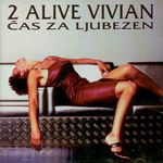 слушать 2 alive